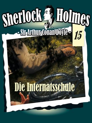 cover image of Sherlock Holmes, Die Originale, Fall 15
